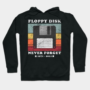 Never Forget Floppy Disk Retro Style Funny Hoodie